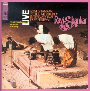 Ravi Shankar: Live At The Monterey International Pop Fest
