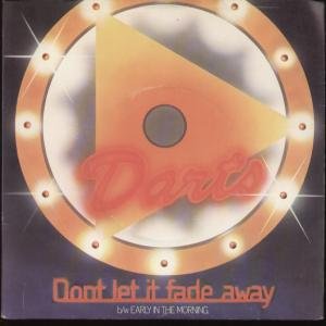 Don't Let It Fade Away 7 Inch