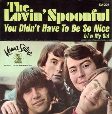 You Didn't Have To Be So Nice / My Gal