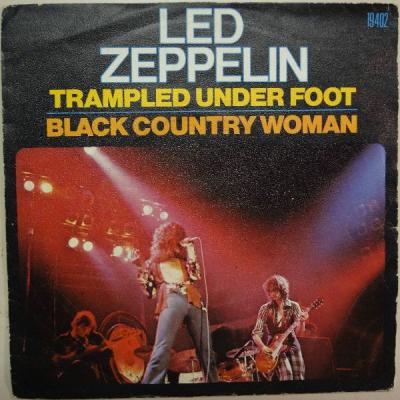 Trampled Under Foot / Black Country Woman
