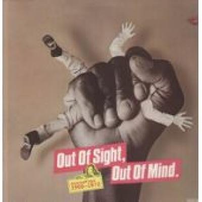 Out Of Sight Out Of Mind
