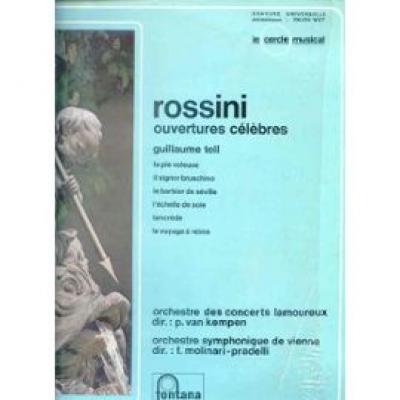 Rossini : Ouvertures Célèbres