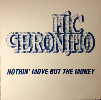 Nothin' Move But The Money