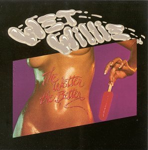Wetter The Better