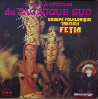 Chants & Rythmes Du Pacifique Sud