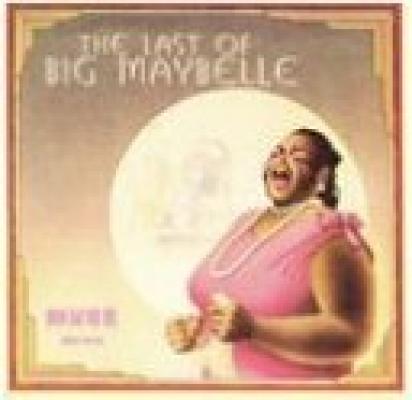 The Last Of Big Maybelle