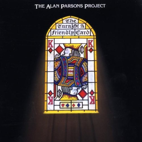 Turn Of A Friendly Card By The Alan Parsons Project