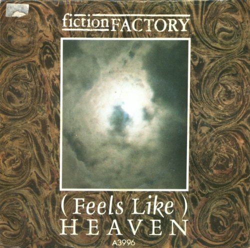 (feels Like) Heaven - Fiction Factory 7 45