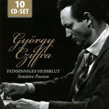 György Cziffra: Sensitive Passion