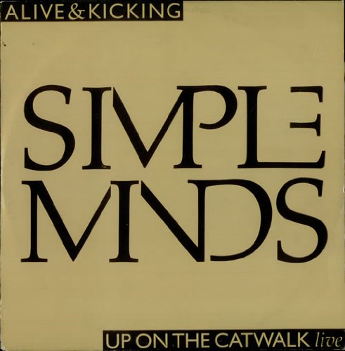 Simple Minds 7 45 Alive & Kicking