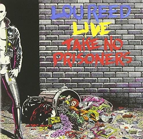 Lou Reed Live - Take No Prisoners