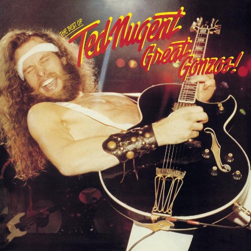Great Gonzos-best Of Ted Nugent