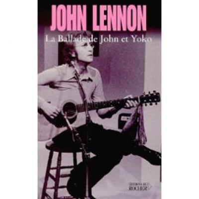 La Ballade De John Et Yoko