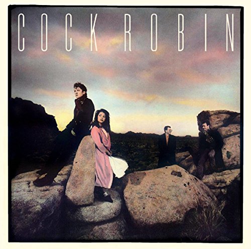 Cock Robin: Expanded Edition