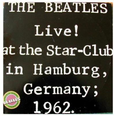 Live ! At The Star-club In Hambourg , Germany ; 1962