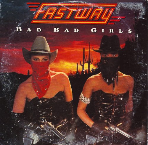 Bad Bad Girls