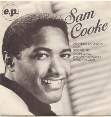 Another Saturday Night / Soothe Me / Chain Gang / It's Got The Whole World Shakin'