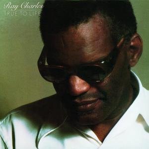 Ray Charles True To Life