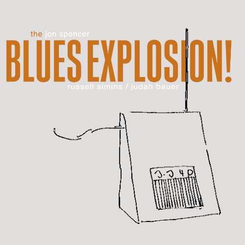 The Jon Spencer Blues Explosion:  Orange