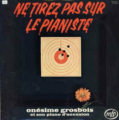 Ne Tirez Pas Sur Le Pianiste