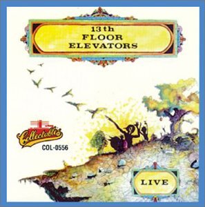 Live: 13th Floor Elevators