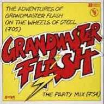 The Adventures Of Grandmaster Flash On The Wheels Of Steel