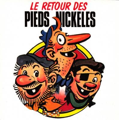 Le Retour Des Pieds Nickeles