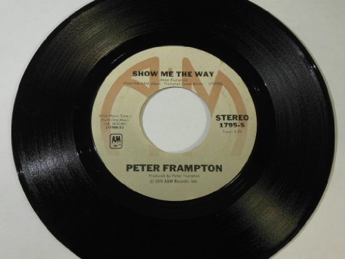Show Me The Way 7 45 - A&m Records - 1795-s, Am-1795