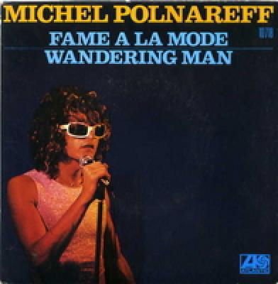 Fame A La Mode / Wandering Man