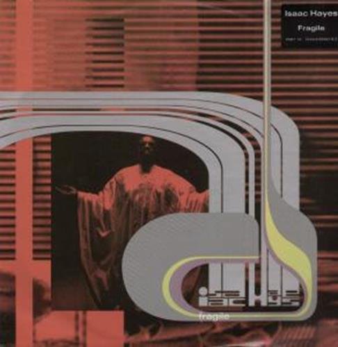 Isaac Hayes / Fragile