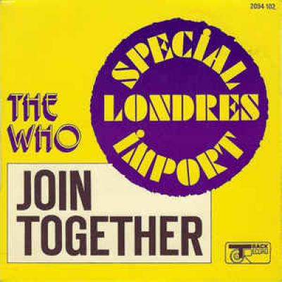 Join Together / Baby, Don't You Do It