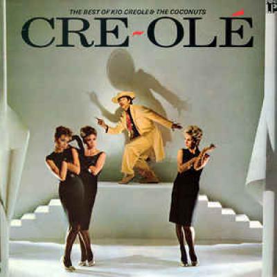 The Best Of Kid Creole And The Coconuts