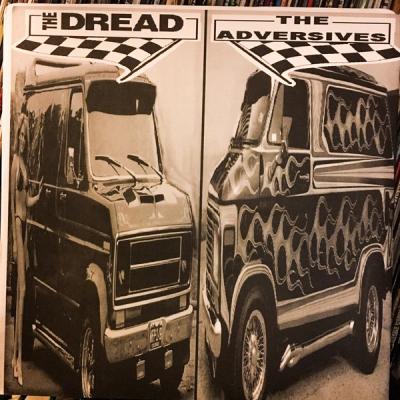 The Dread / The Adversives