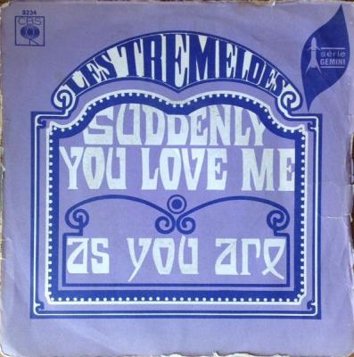 Suddenly You Love Me / As You Are