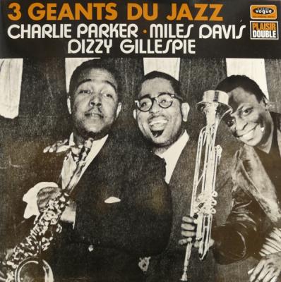 3 Géants Du Jazz