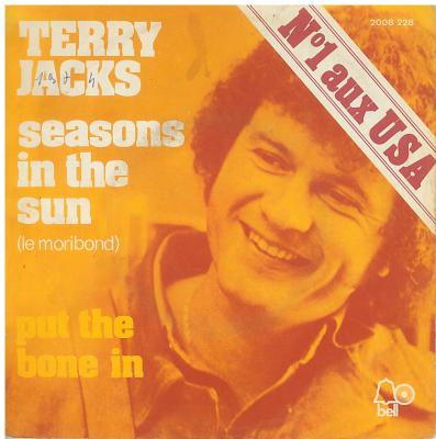 Seasons In The Sun / Put The Bone In