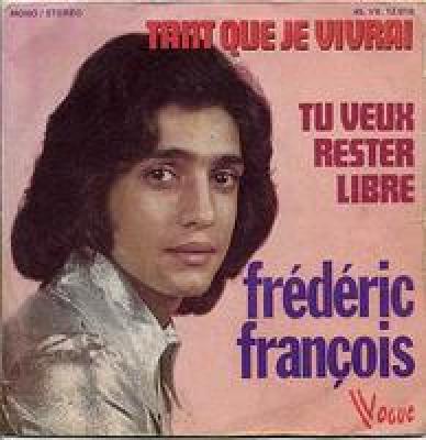 Tant Que Je Vivrai / Tu Veux Rester Libre