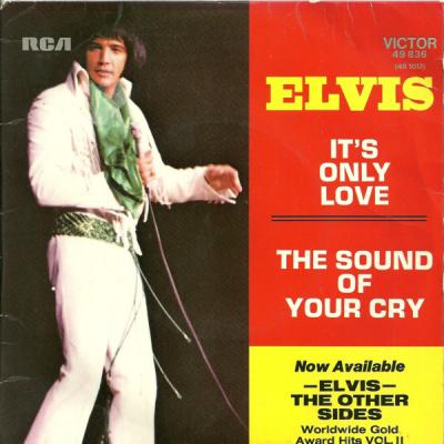 It's Only Love / The Sound Of Your Cry