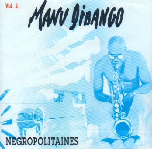 Negropolitaines, Vol. 2 By Dibango, Manu