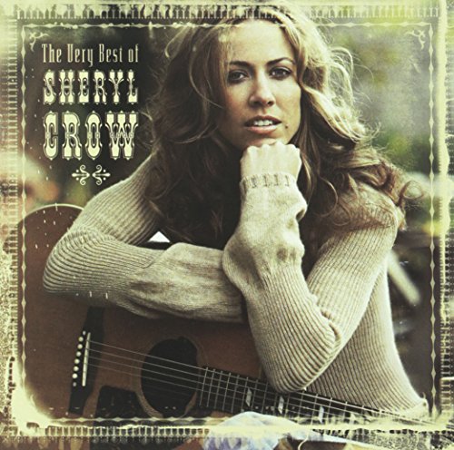 The Very Best Of Sheryl Crow
