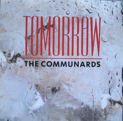 Communards / Tomorrow
