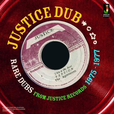Justice Dub: Rare Dubs From Justice Records 1975-1977