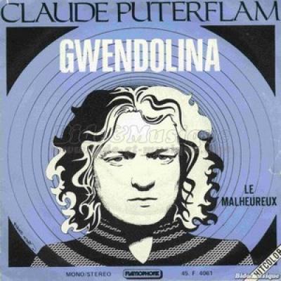 Gwendolina / Le Malheureux