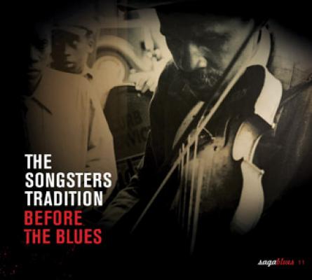 The Songsters Tradition; Before The Blues