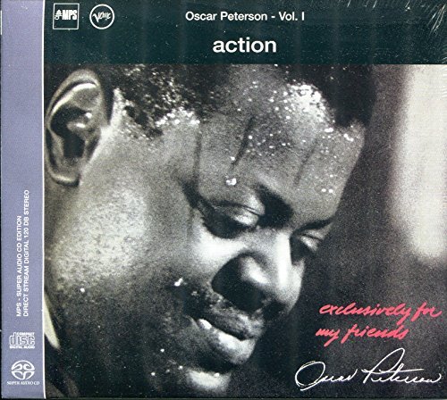Exclusively For My Friends, Vol. 1: Action By Oscar Peterson