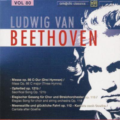 Vol 80 :messe In C, Op.86 (drei Hymnen); Opferlied, Op.121b; Elegiac Song For Choir And String Orchestra, Op.118; Cantata After Goethe, Op.112  Slowakische Philharmonie, Anton Nanut, U.a.