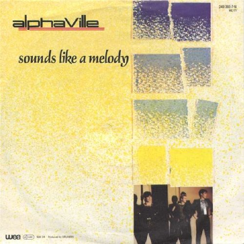 Alphaville - Sounds Like A Melody - Wea - 249 366-7, Wea - 249 366-0(d)