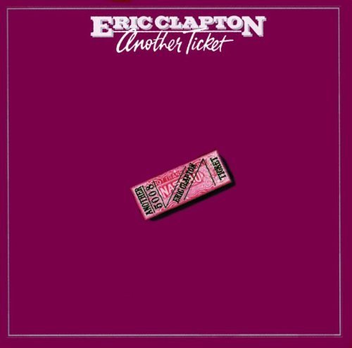 Another Ticket By Eric Clapton