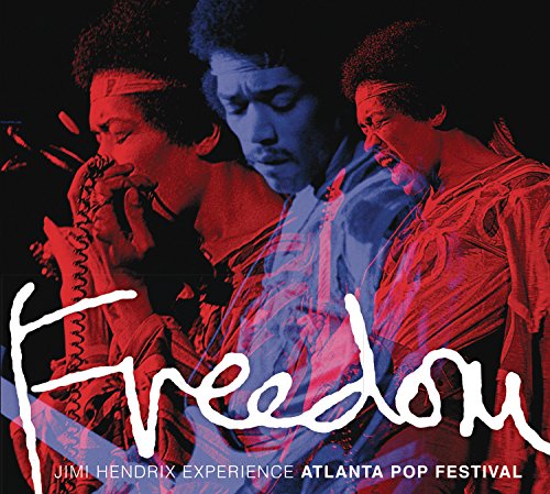 Freedom: Jimi Hendrix Experience Atlanta Pop Festival