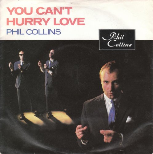 You Can't Hurry Love